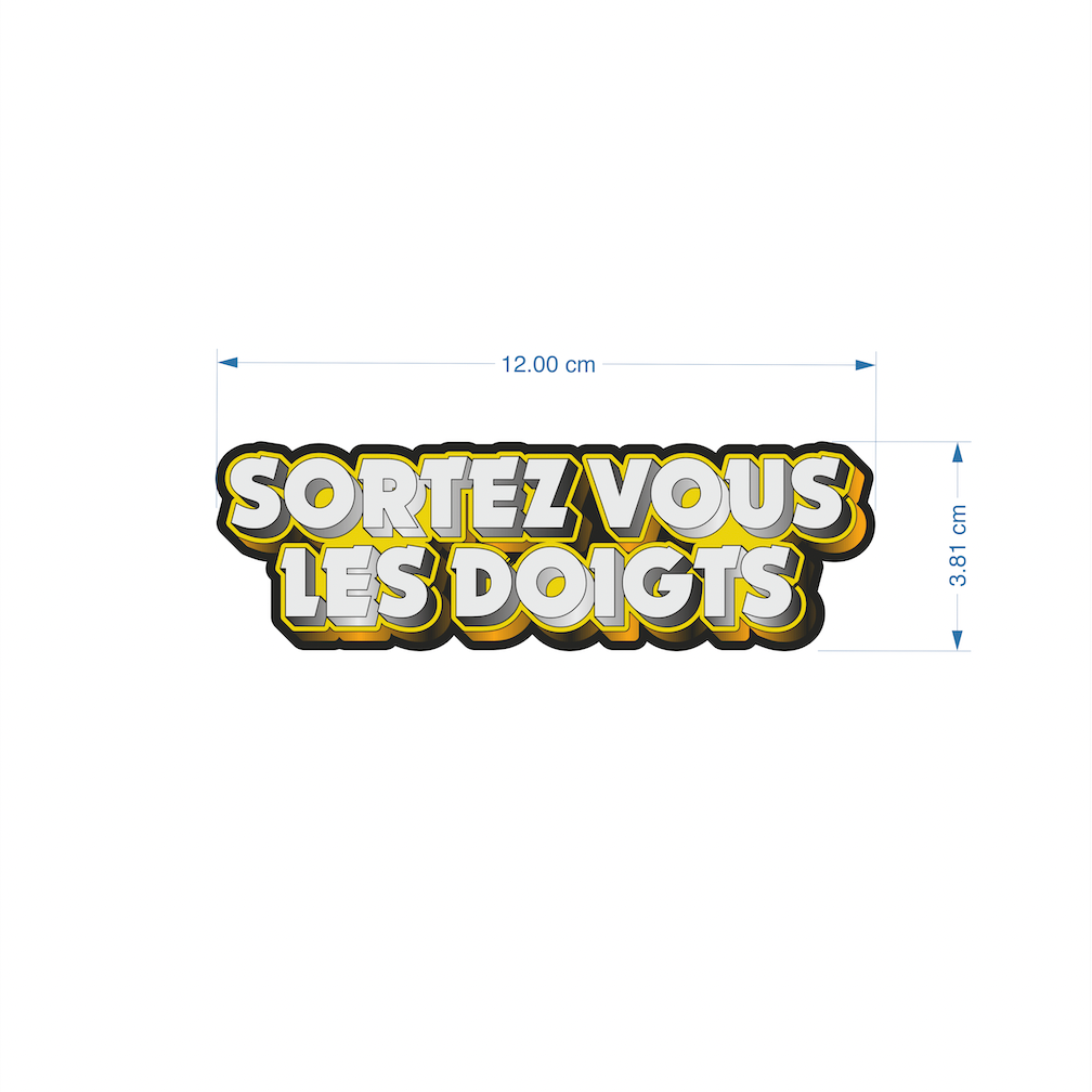Sticker Sortez Vous Les Doigts
