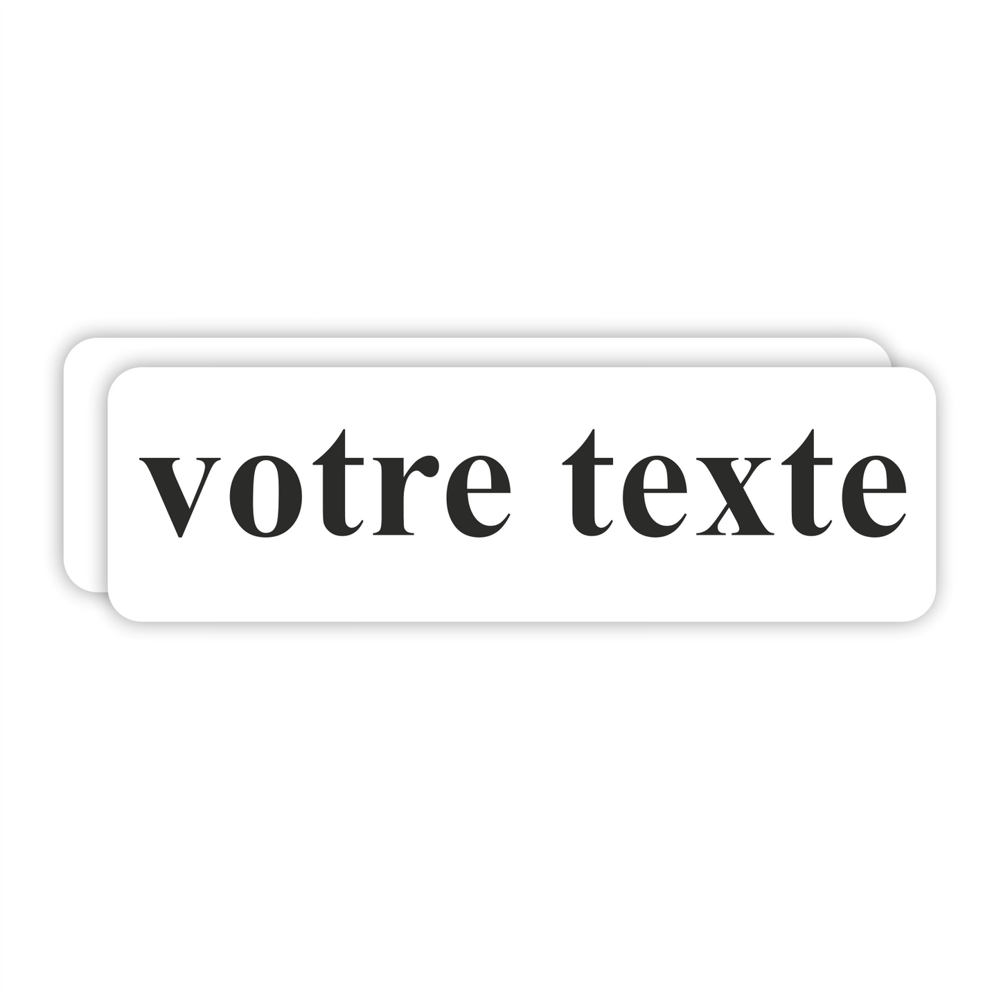 Votre texte blanc personnalisé