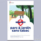 Sticker Parc & Jardin Sans Tabac